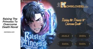 Raising The Princess To Overcome Death Novel